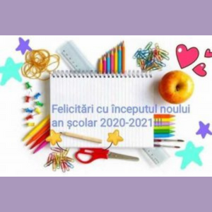 Un altfel de început de an școlar 2020-2021, cu provocări și realizări în contextul epidemiologic de COVID-19! Cu Doamne ajută în noul an de studii!